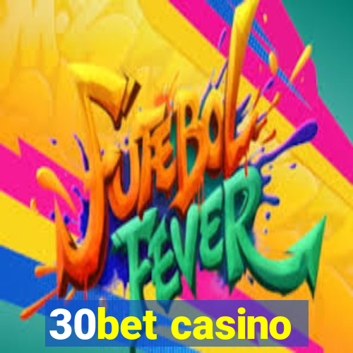 30bet casino